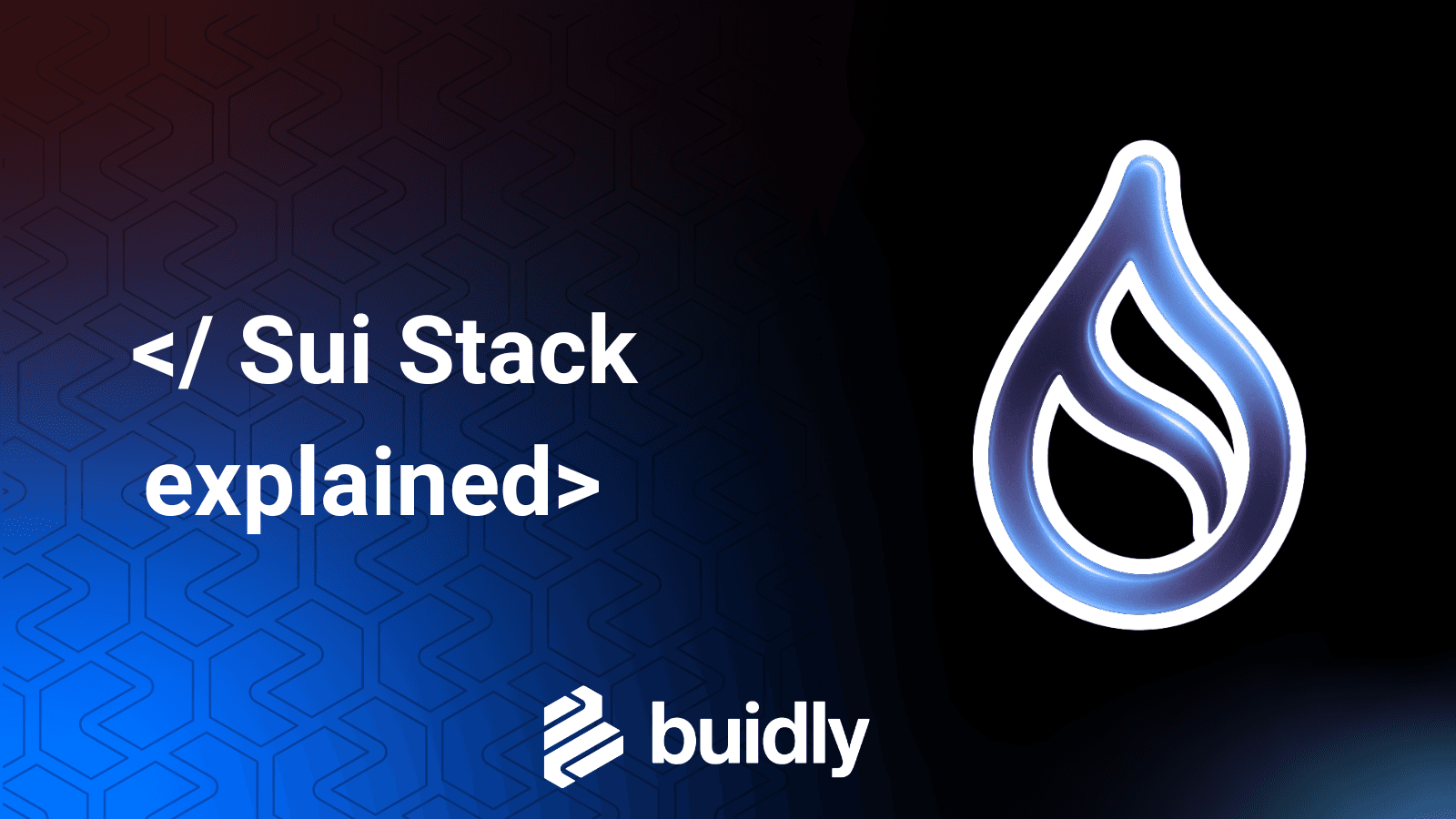 From Web2 to the Sui Stack